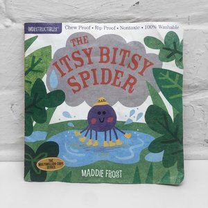 THE ITSY BITSY SPIDER INDESTRUCTIBLE BOOK